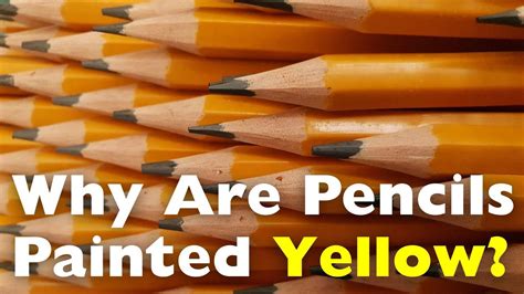 Why Pencils Are Yellow: A Deeper Dive