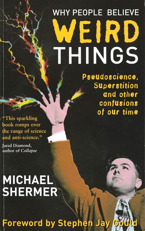 Why People Believe Weird Things Pseudoscience Superstition and Other Confusions of Our Time Doc