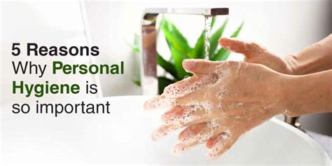 Why Personal Hygiene Matters