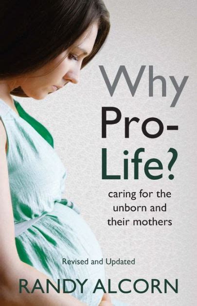 Why Pro Life Caring for the Unborn and Their Mothers Doc