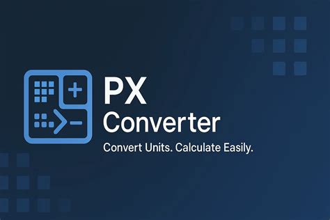 Why Px Converter Matters