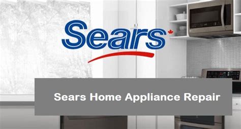 Why Sears Appliance Repair Service: A Reliable 5-Star Fix for Your Home Appliances