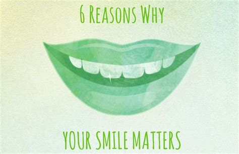 Why Smiles Matter