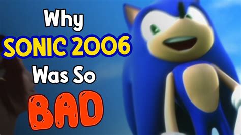 Why Sonic 06 Is So Bad