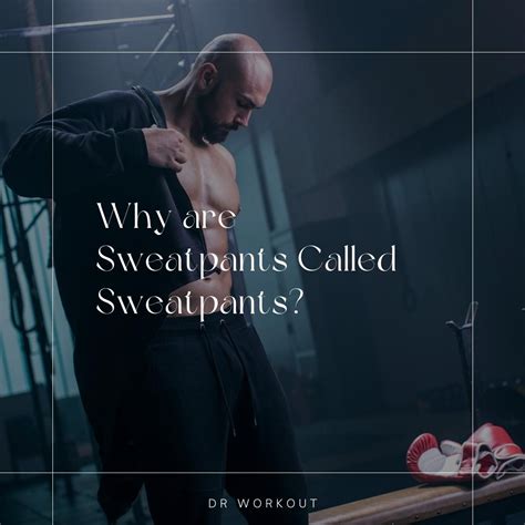 Why Sweatpants and Sweatshirts Matter