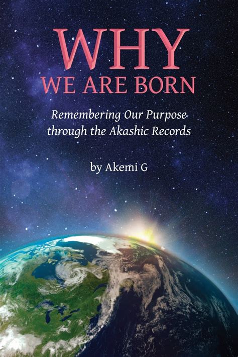 Why We Are Born: Remembering Our Purpose through the Akashic Records Ebook Reader