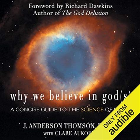 Why We Believe in Gods A Concise Guide to the Science of Faith Reader