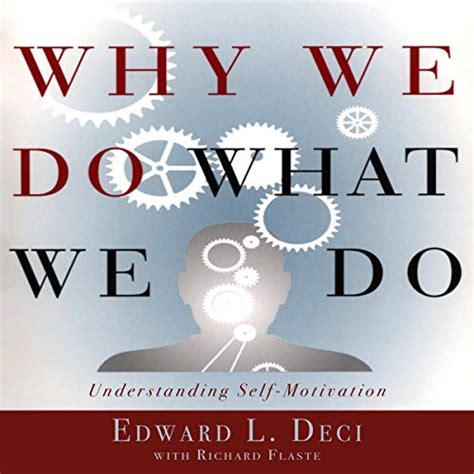 Why We Do What We Do: Understanding Self-Motivation Ebook Reader