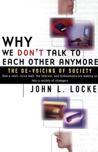 Why We Don t Talk To Each Other Anymore The De-Voicing of Society Epub