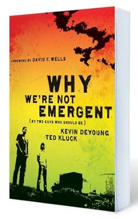 Why Were Not Emergent: By Two Guys Who Should Be Kindle Editon