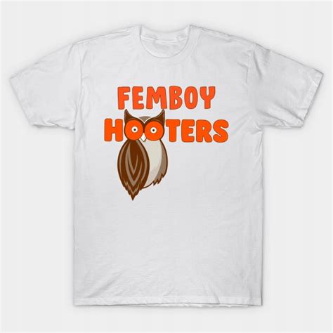 Why You'll Love the Femboy Hooters Shirt Logo