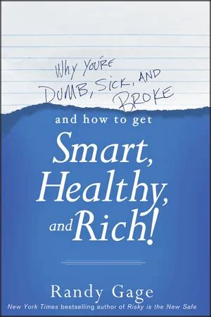 Why Youre Dumb,Sick,And Broke. And How To Get Smart,Heathy,And Rich! Ebook Doc