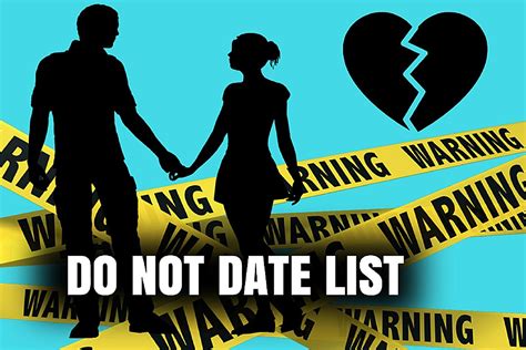 Why a Do Not Date List Matters