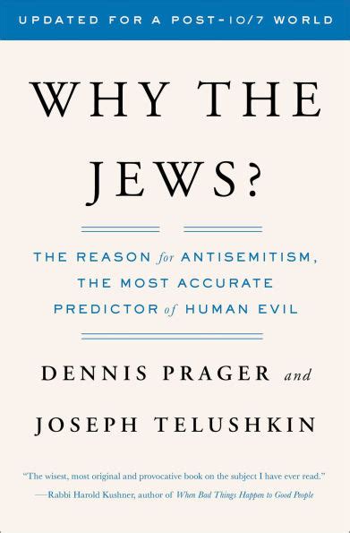 Why the Jews The Reason for Antisemitism