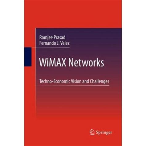 WiMAX Networks Techno-Economic Vision and Challenges PDF