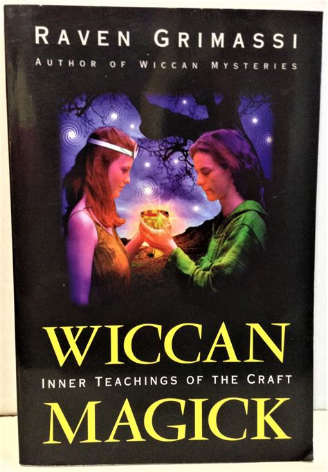 Wiccan Magick: Inner Teachings of the Craft Ebook Kindle Editon