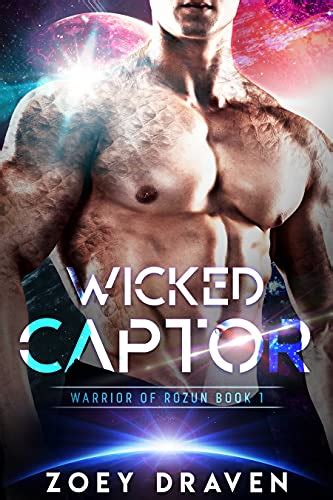 Wicked Captor A SciFi Alien Warrior Romance Warrior of Rozun Book 1 PDF