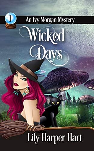 Wicked Days An Ivy Morgan Mystery Volume 1 Doc
