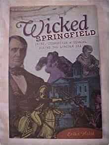 Wicked Springfield (IL): Crime Doc