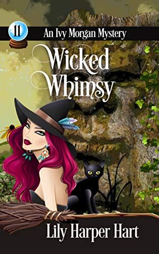 Wicked Whimsy An Ivy Morgan Mystery Volume 11 Kindle Editon