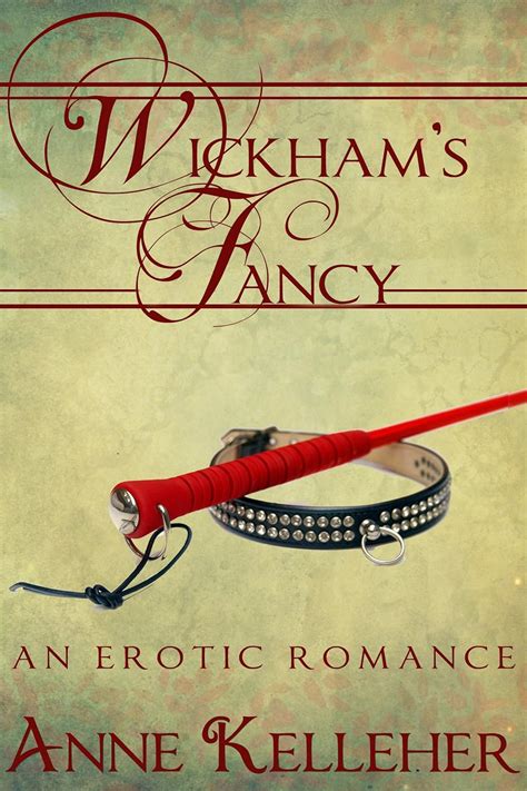 Wickham s Fancy an erotic romance Wickedly Wickham Book 2 PDF