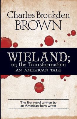 Wieland or the Transformation an American Tale Epub