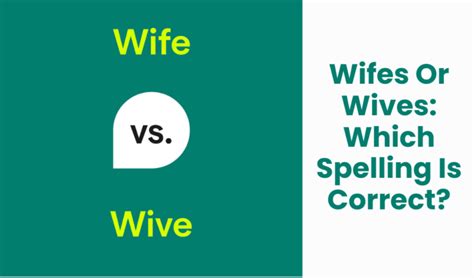 Wife's vs Wifes: Unlock the Secrets of Correct Grammar