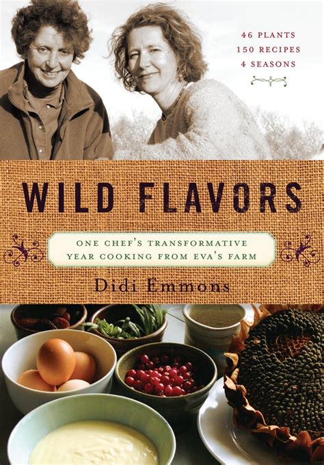 Wild Flavors One Chef's Transformative Year Cooking From Eva's Farm Doc