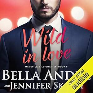 Wild In Love The Maverick Billionaires Book 5 Epub