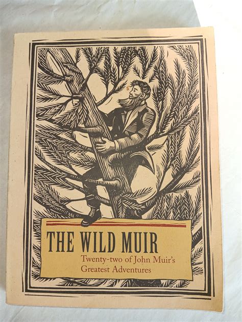 Wild Muir Twenty Two Greatest Adventures Reader