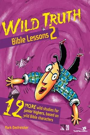 Wild Truth Bible Lessons 2 Reader