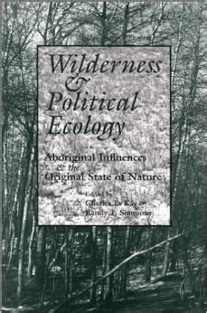 Wilderness and Political Ecology Aboriginal Influences and the Original State of Nature Epub