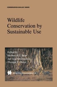 Wildlife Conservation by Sustainable Use 1st Edition Doc