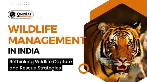 Wildlife Management in India 2nd Doc