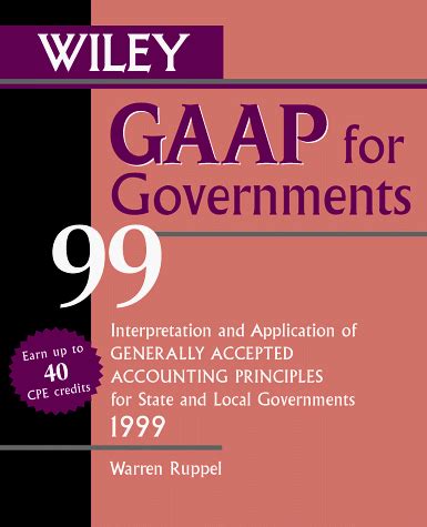 Wiley Gaap 99 Interpretation and Application of Generally Accepted Accounting Principles 1999 Doc