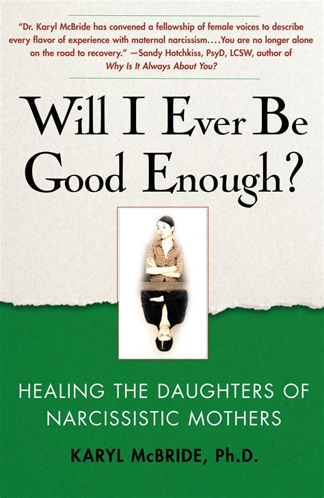 Will I Ever Be Good Enough Healing the Daughters of Narcissistic Mothers PDF