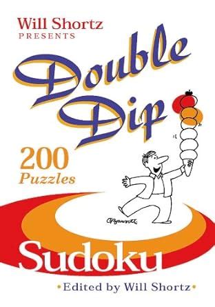 Will Shortz Presents Double Dip Sudoku 200 Medium Puzzles Doc