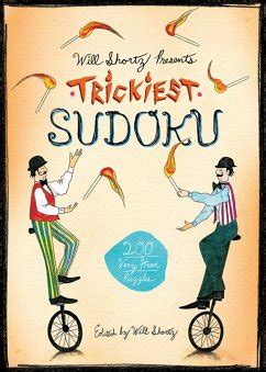 Will Shortz Presents Trickiest Sudoku 200 Very Hard Puzzles Doc