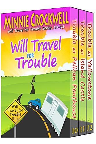 Will Travel for Trouble Series 12 Book Series Epub