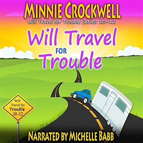 Will Travel for Trouble Series Books 4-6 PDF