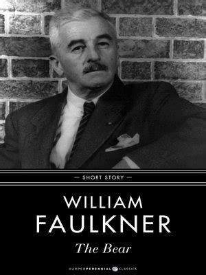 William Faulkner The Bear Ebook Kindle Editon