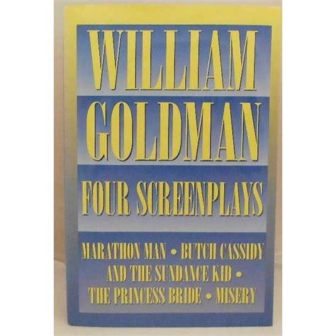 William Goldman Four Screenplays with Essays PDF