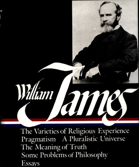 William James Writings 1902-1910 The Varieties of Religious Experience Pragmatism A Pluralistic Universe The Meaning of Truth Some Problems of Philosophy Essays Library of America Kindle Editon