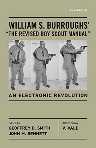 William S Burroughs The Revised Boy Scout Manual An Electronic Revolution Reader