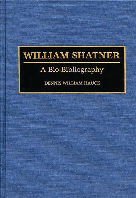 William Shatner  A Bio-Bibliography Doc