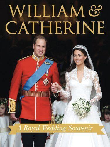 William and Kate A Royal Souvenir Kindle Editon