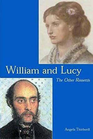 William and Lucy The Other Rossettis Epub