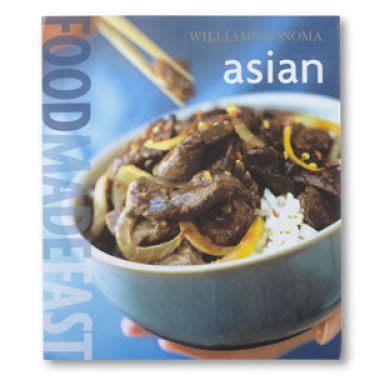 Williams-Sonoma Food Made Fast Asian Food Made Fast PDF