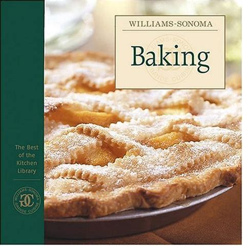 Williams-Sonoma The Best of the Kitchen Library: Baking Kindle Editon