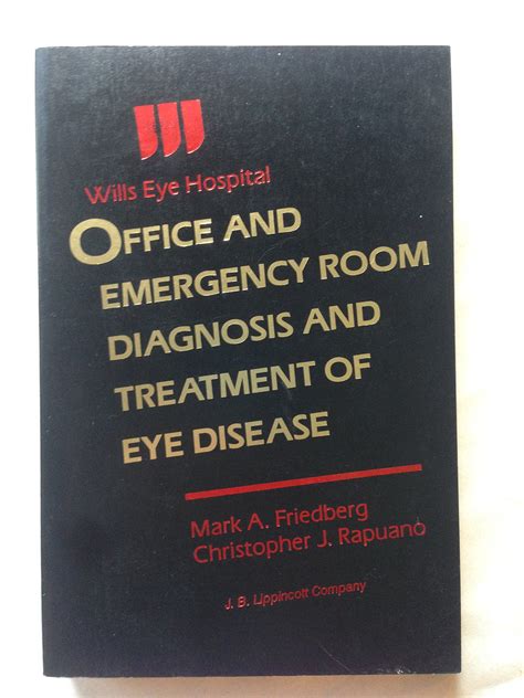 Wills Eye Hospital Office and Emergency Room Diagnosis and Treatment of Eye Disease Epub